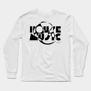 House Music Classic 1985 Mono Long Sleeve T-Shirt